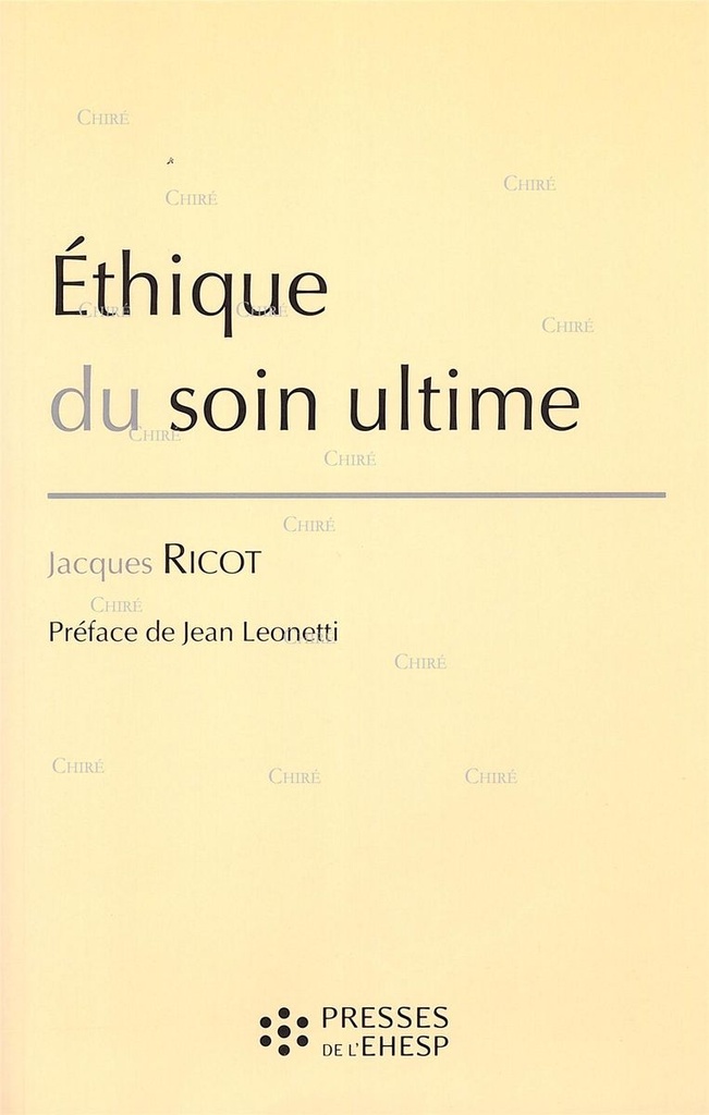 Ethique du soin ultime