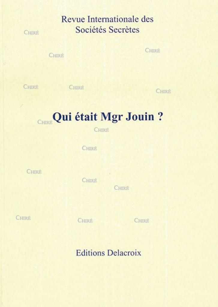 Qui était Mgr Jouin ? - RG 002