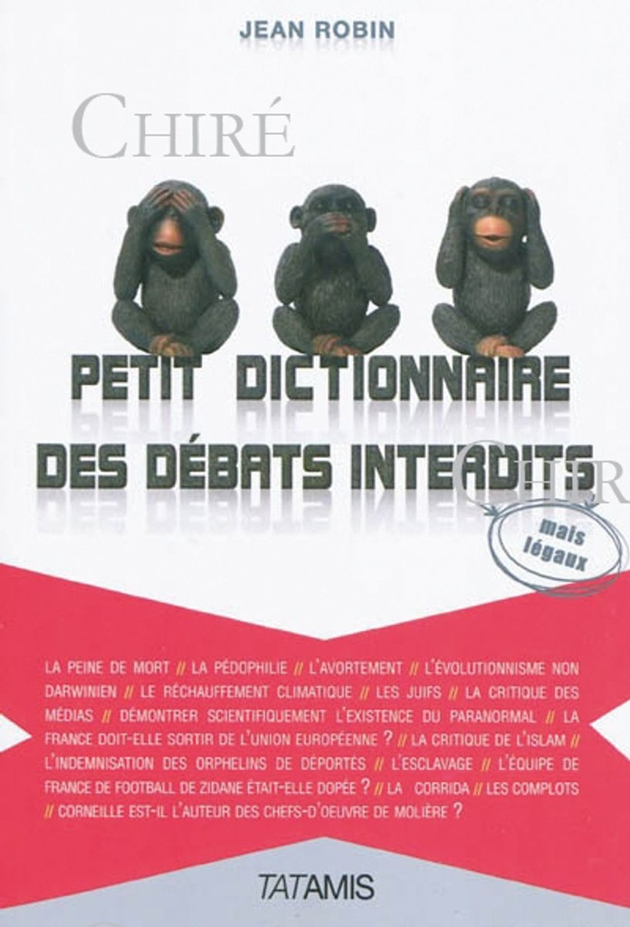 Petit dictionnaire des débats interdits mais légaux