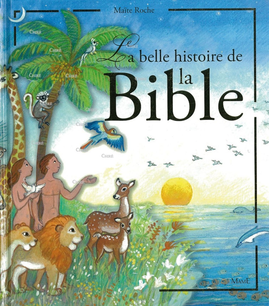 La belle histoire de la Bible