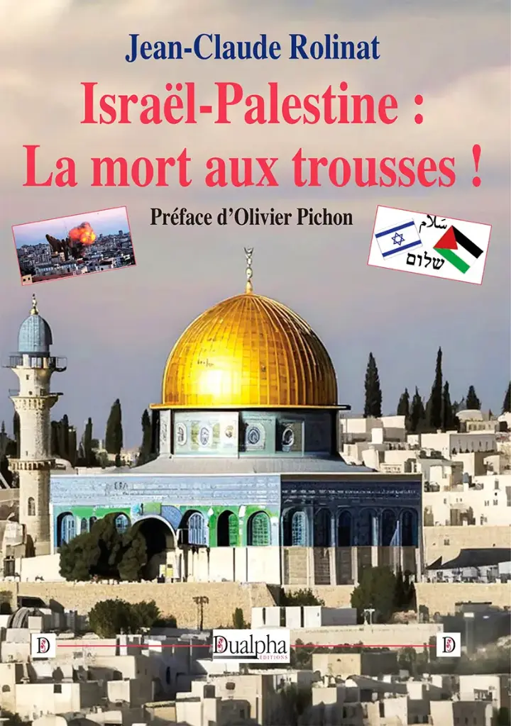 Israel-Palestine : la mort aux trousses !