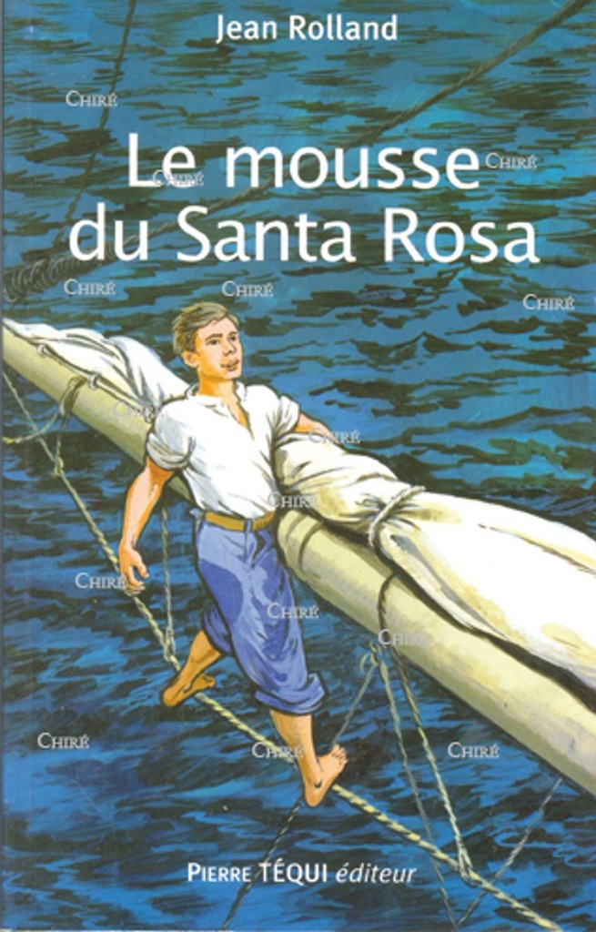Le mousse du Santa Rosa