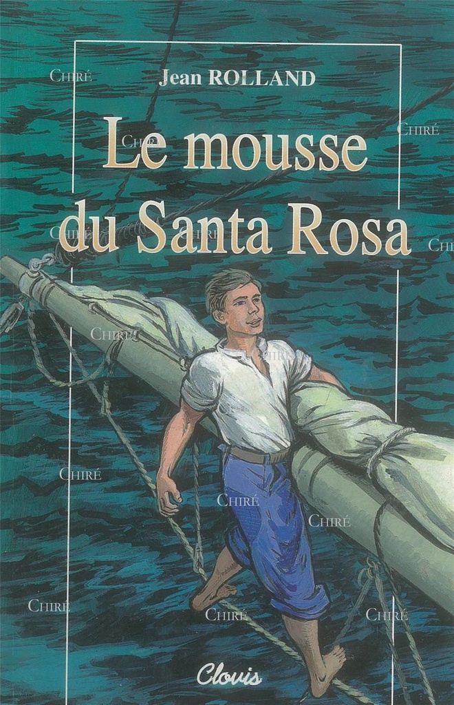 Le mousse du Santa Rosa