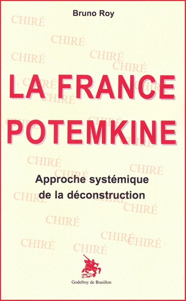 La France Potemkine - Approche systémique de la déconstruction