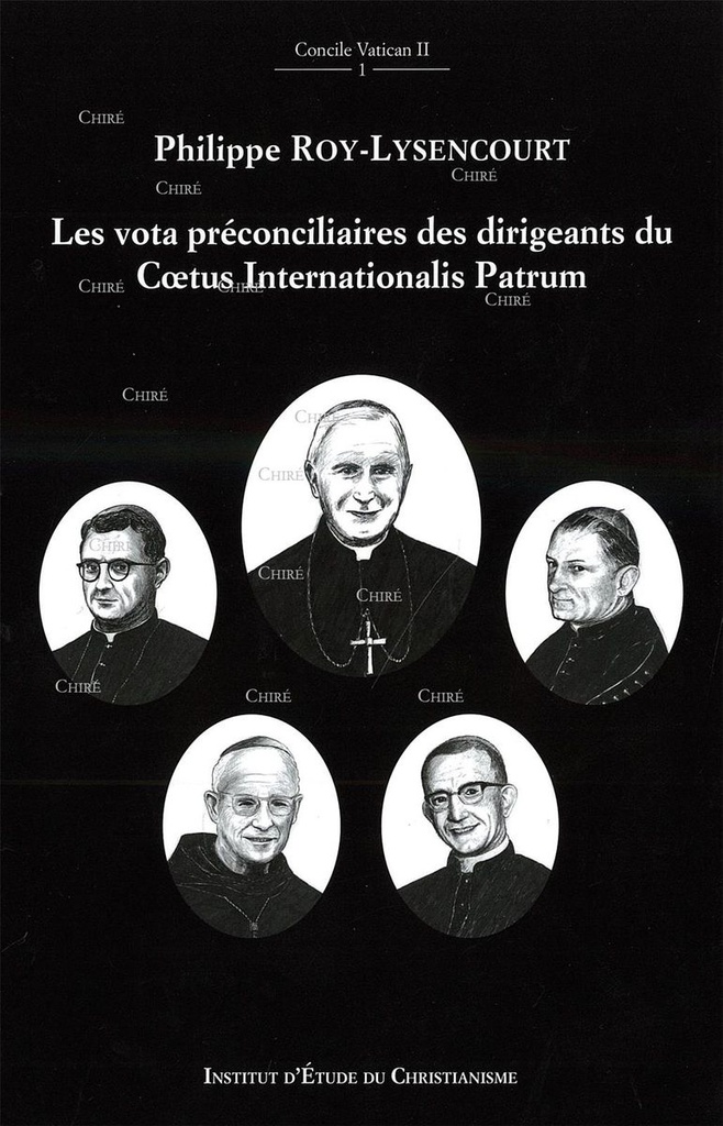 Les vota préconciliaires des dirigeants du Coetus Internationalis Patrum
