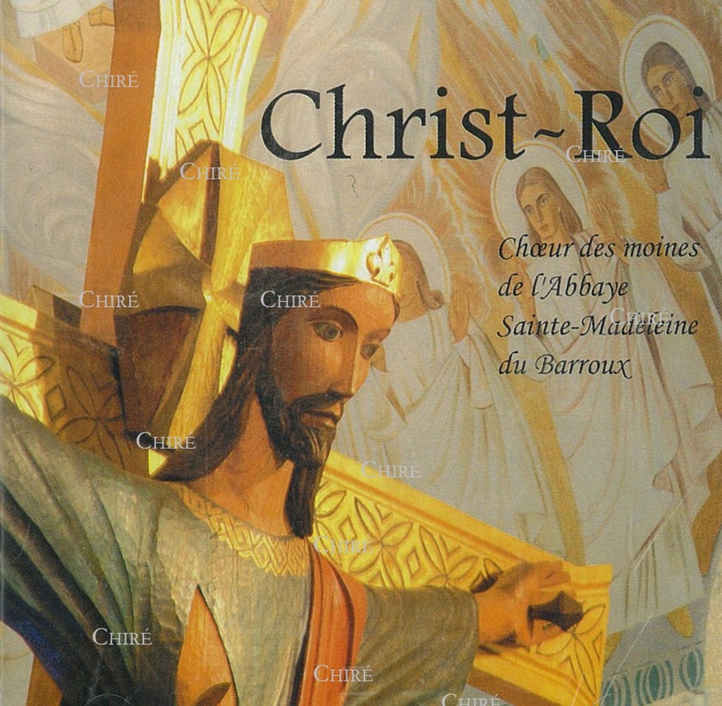 Christ-Roi - Choeur des moines de l´Abbaye Sainte-Madeleine du Barroux CD