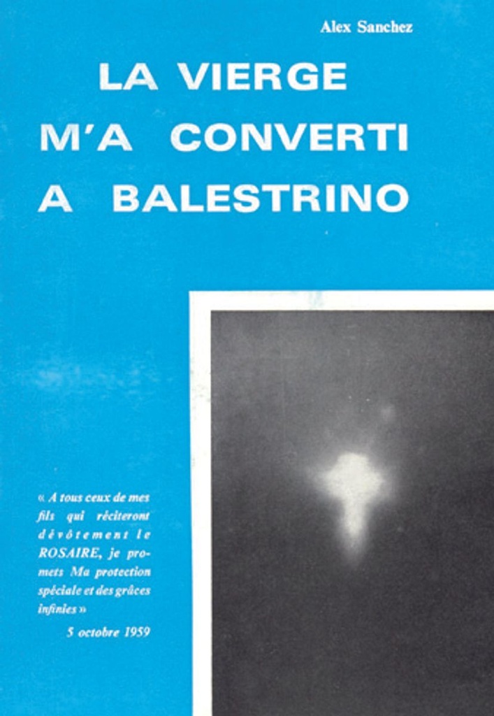 La Vierge m´a converti à Balestrino - (Livre + casssette audio)