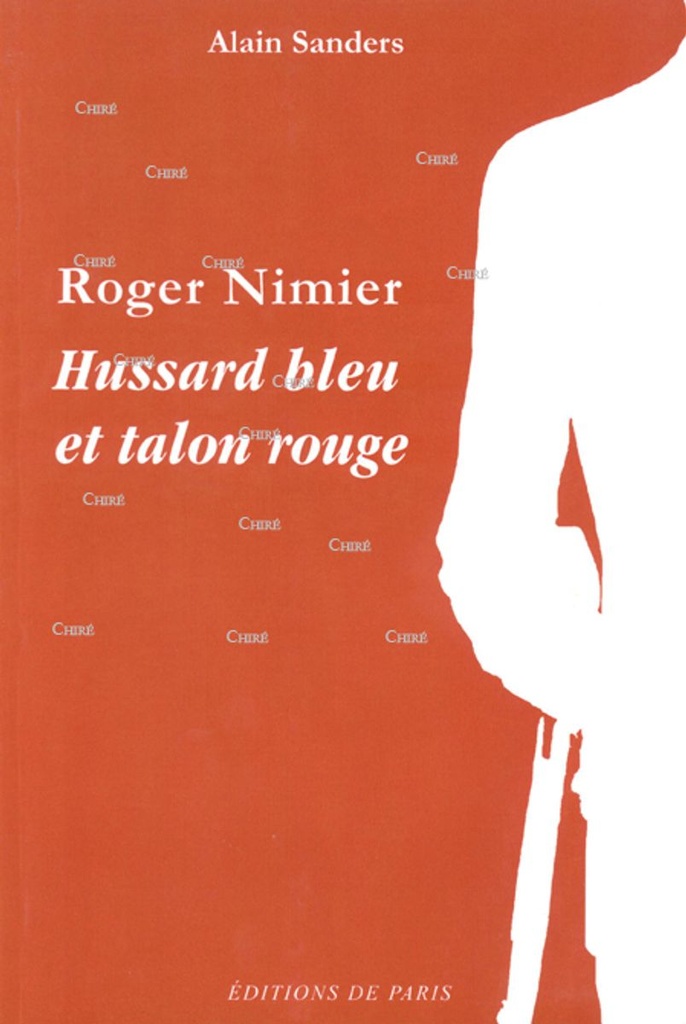 Roger Nimier hussard bleu et talon rouge