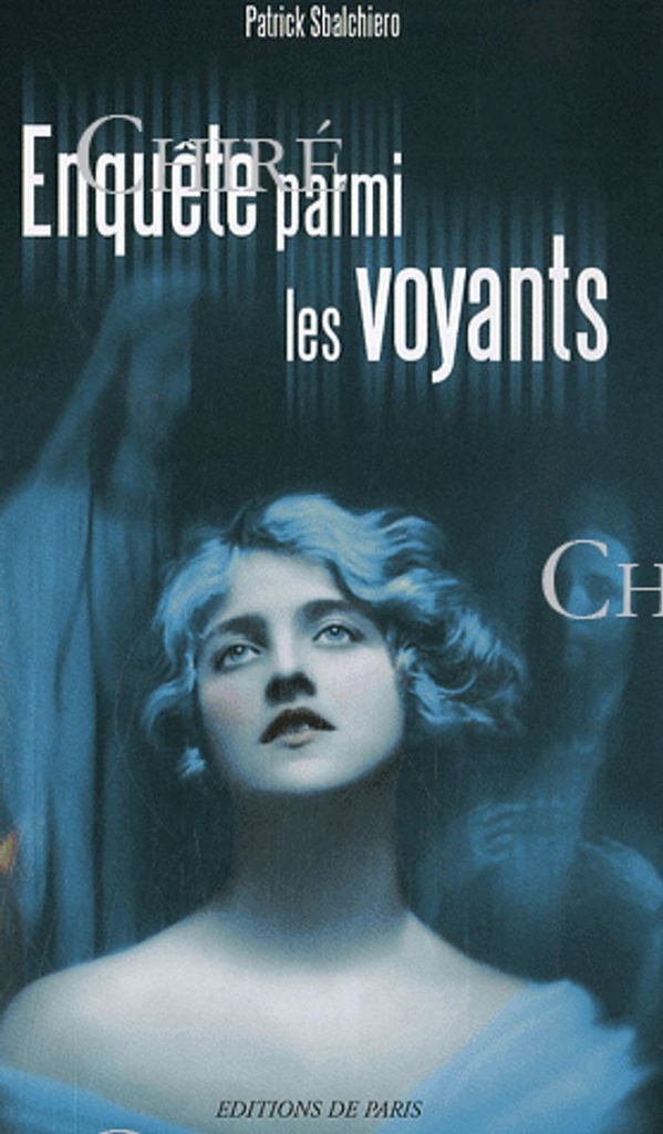 Enquête parmi les voyants