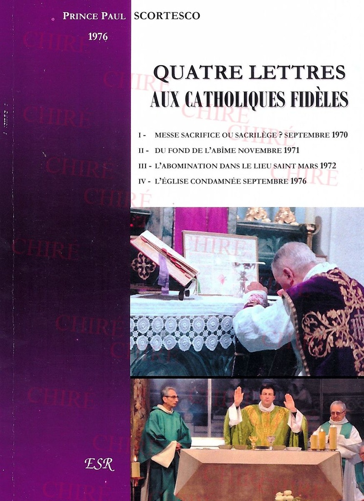 Quatre lettres aux catholiques fidèles