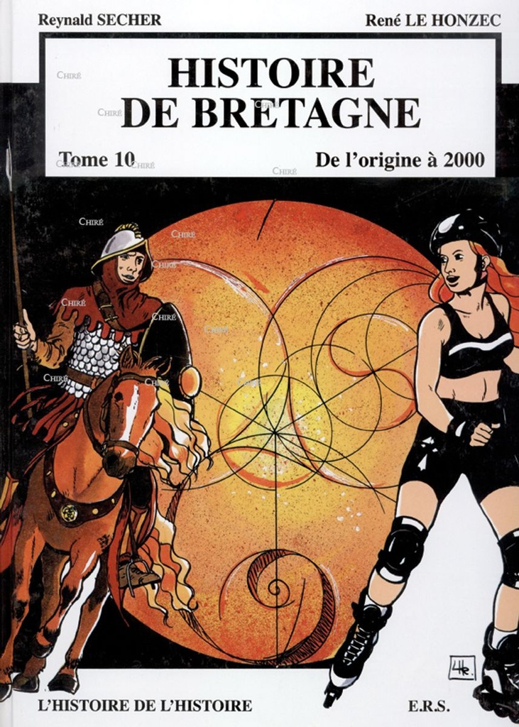 Histoire de Bretagne T10 - De l´origine à 2000