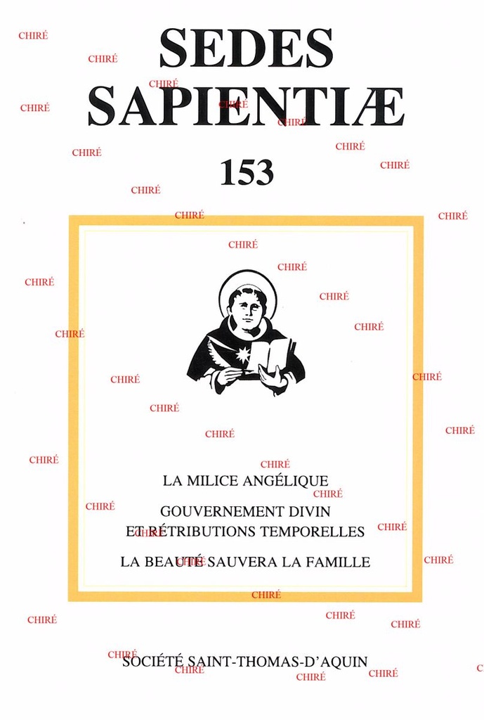 N° 153 - La milice angélique - Gouvernement divin et rétributions temporelles - La beauté sauvera la famille