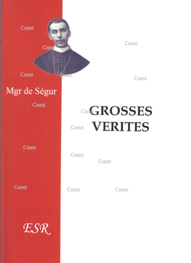 Grosses vérités
