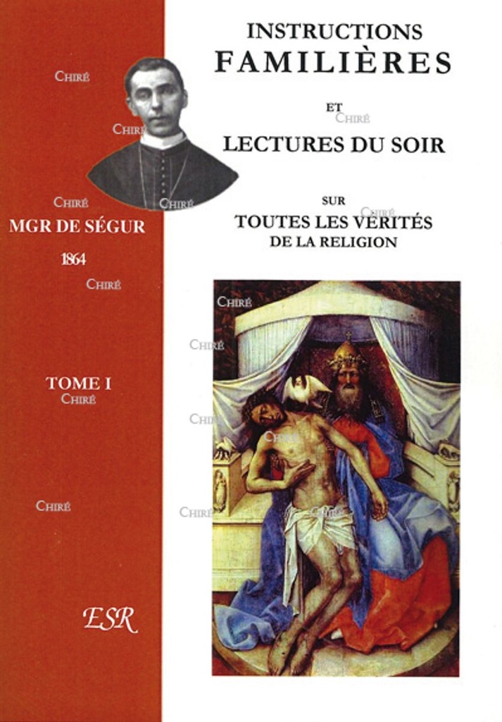 Instructions familières et lectures du soir (2 volumes)