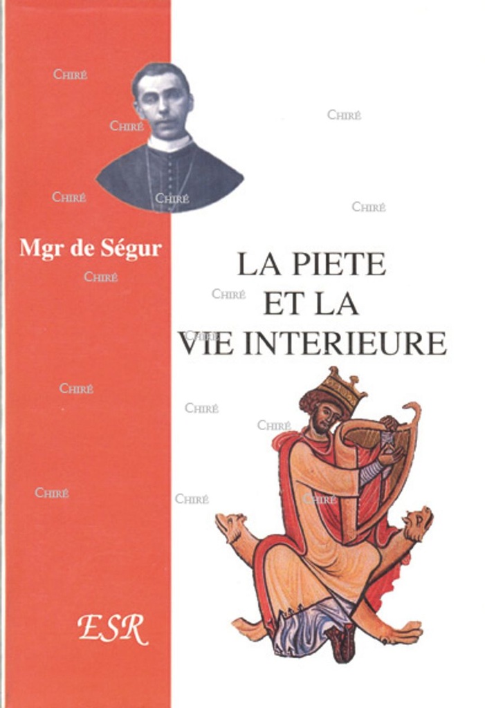 La piété et la vie intérieure