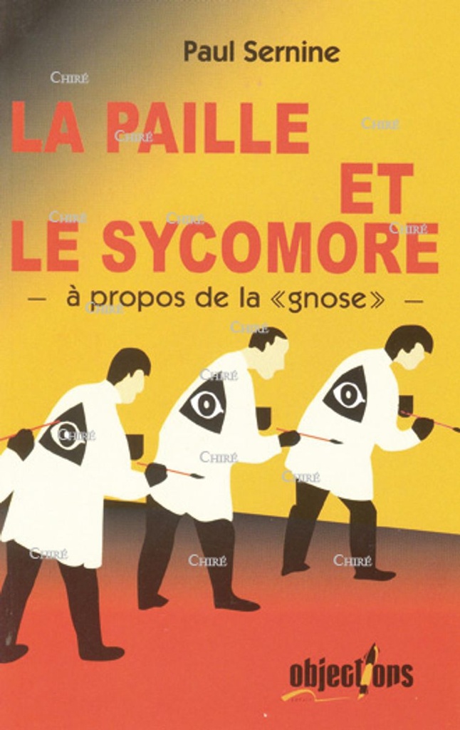 La paille et le sycomore