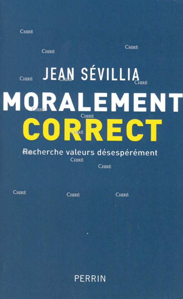 Moralement correct - Recherche valeurs désespérément
