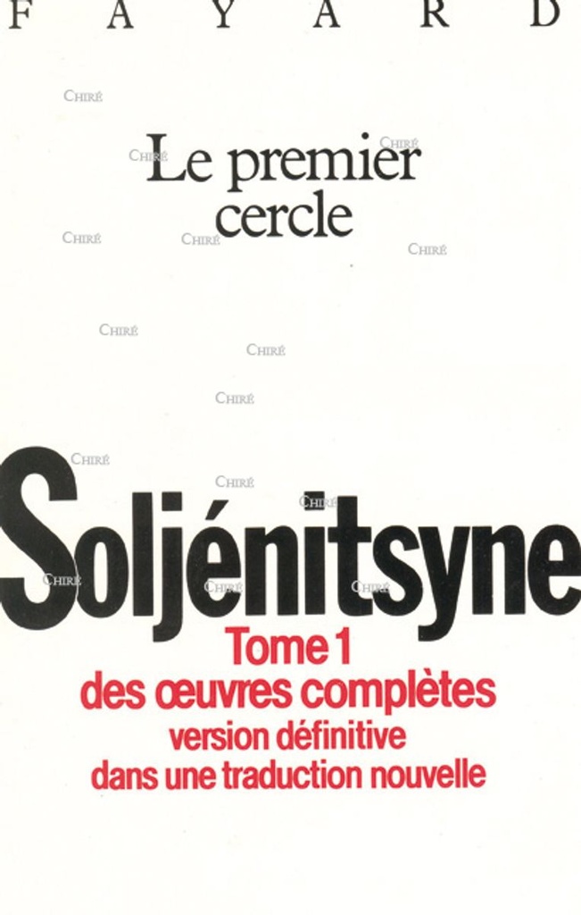 Oeuvres complètes T1 - Le Premier Cercle