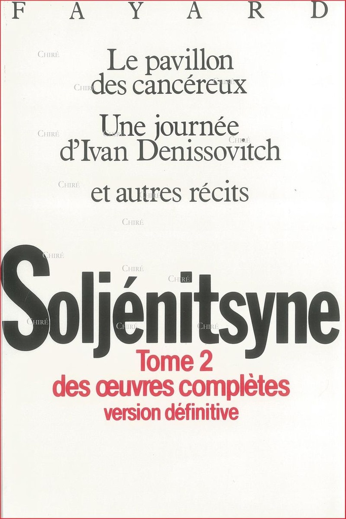 Oeuvres complètes T2 - Le Pavillon des Cancéreux