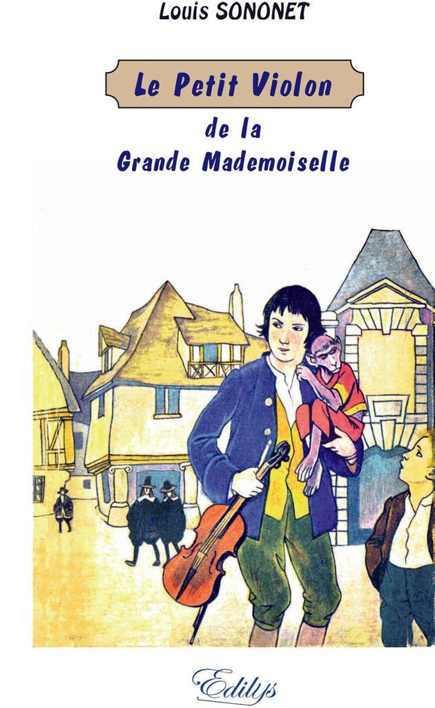 Le petit violon de la grande Mademoiselle