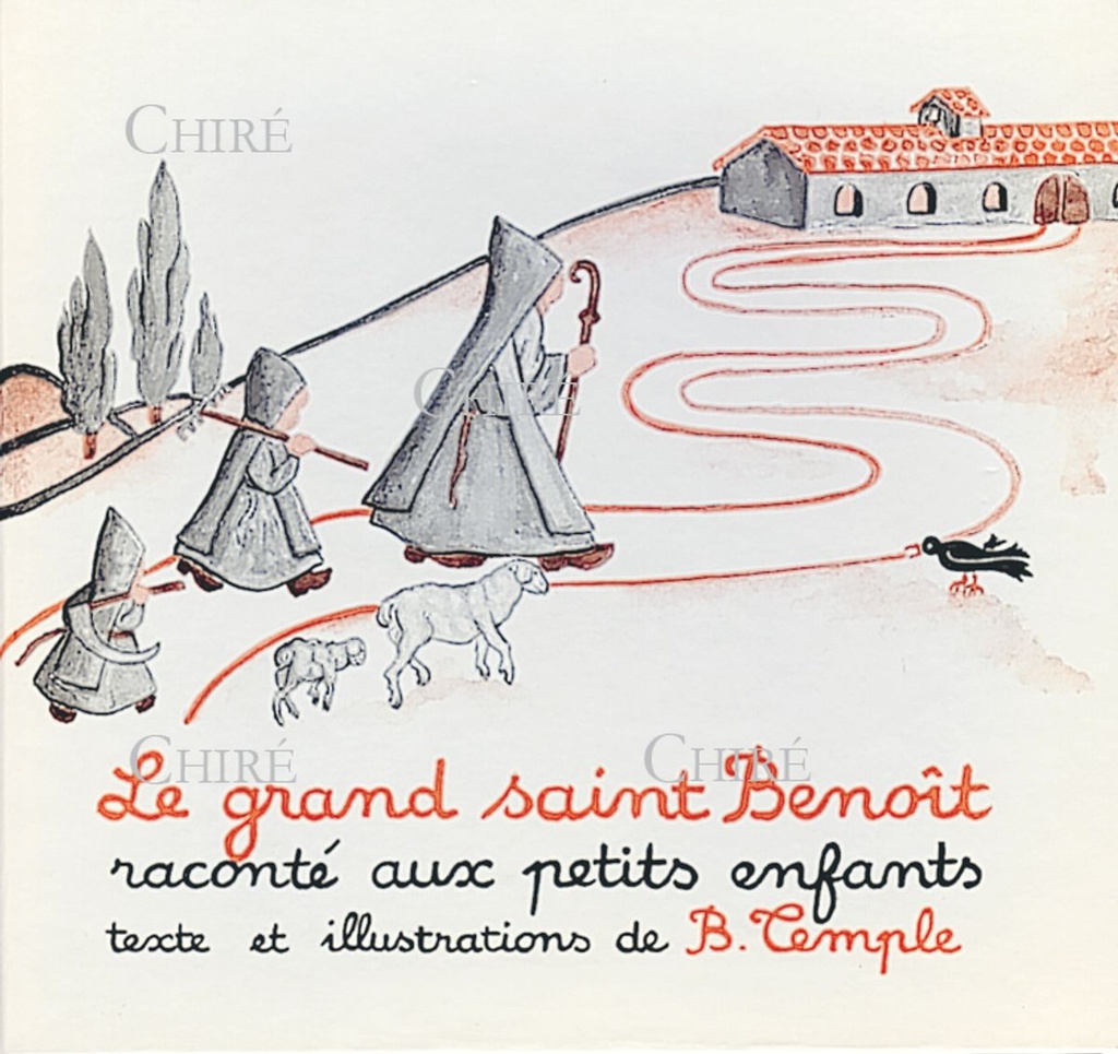 Le grand saint Benoît raconté aux petits enfants