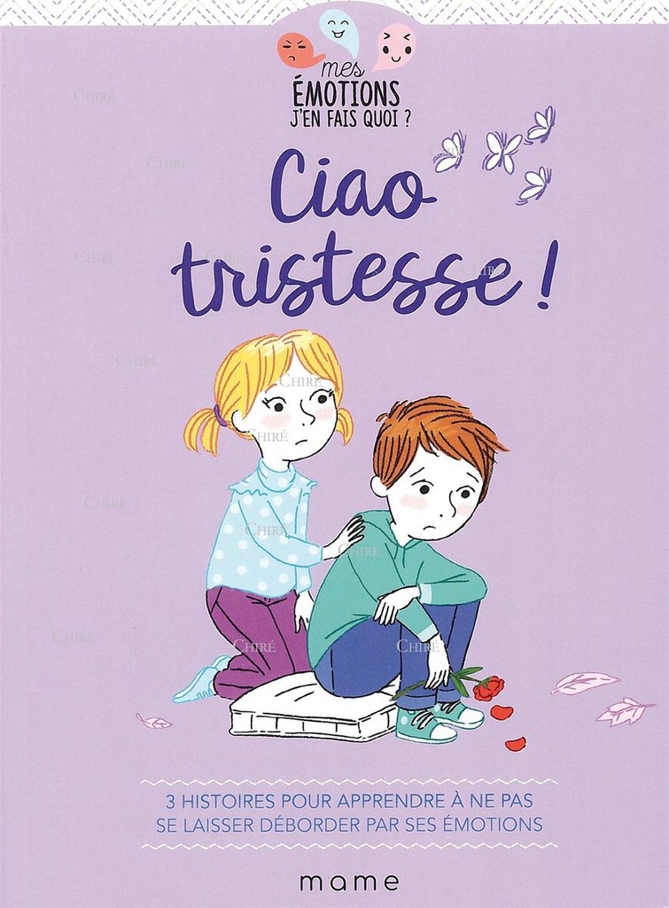 Mes émotions - Ciao tristesse !