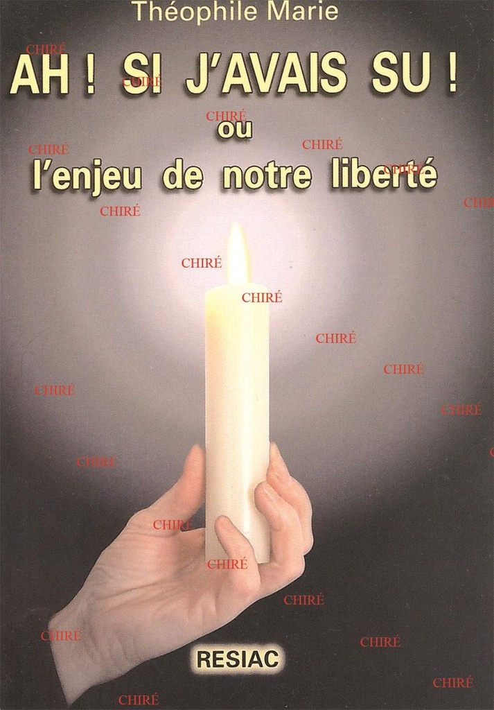 Ah si j'avais su ! ou l´enjeu de notre liberté