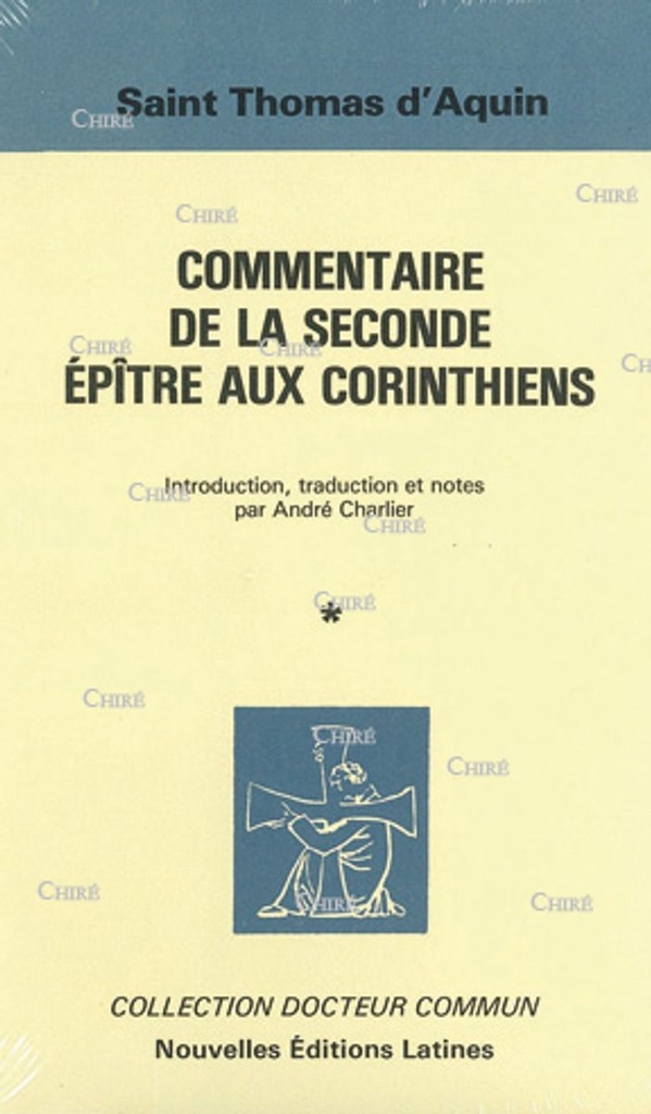Commentaire de la seconde Epître aux Corinthiens (2 volumes)