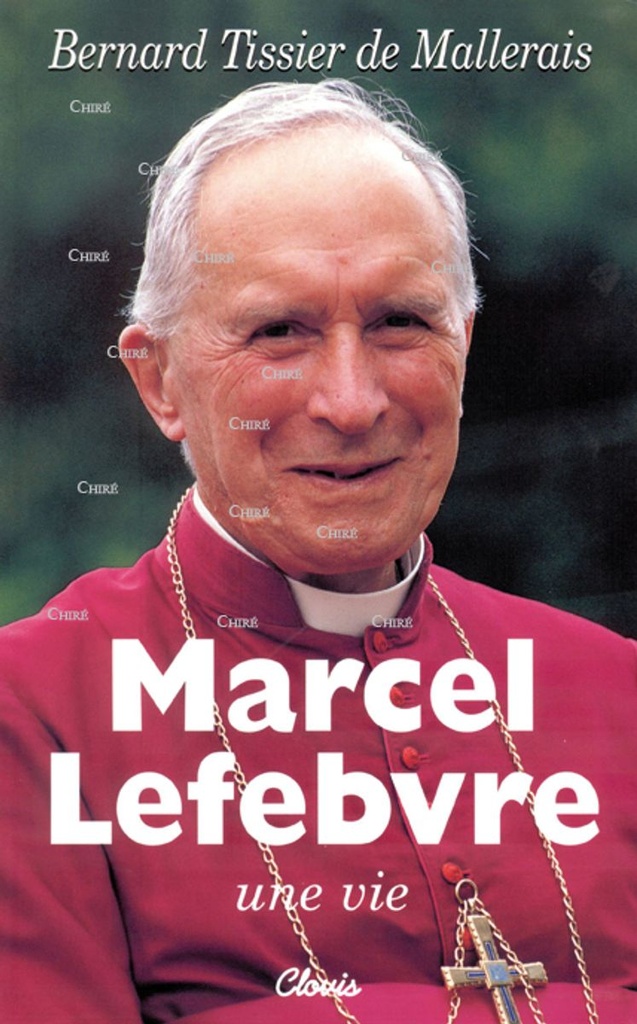 Marcel Lefebvre - Une vie