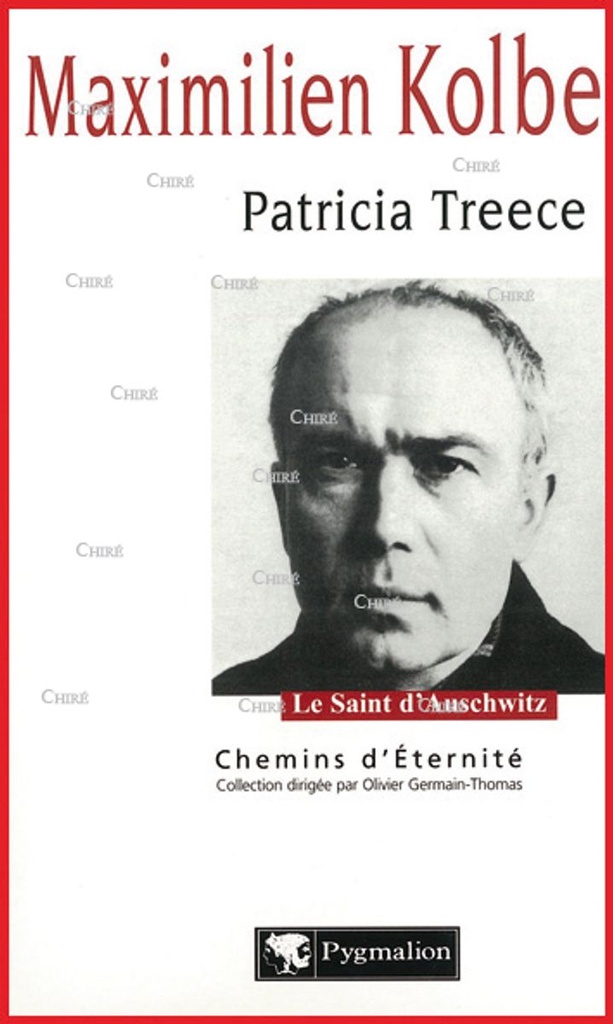 Maximilien Kolbe - Le Saint d´Auschwitz
