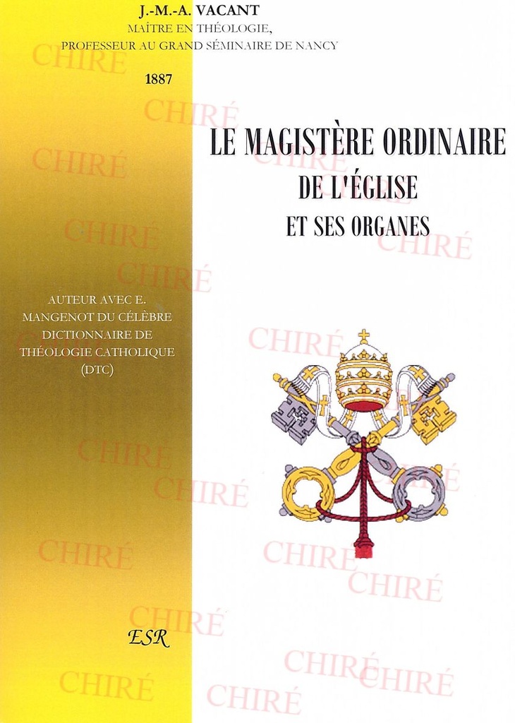 Le magistère ordinaire de l´Église et ses organes