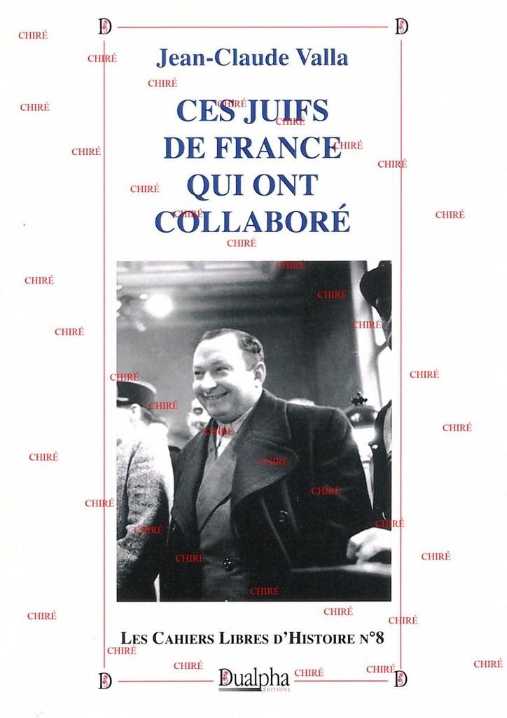 Ces juifs de France qui ont collaboré