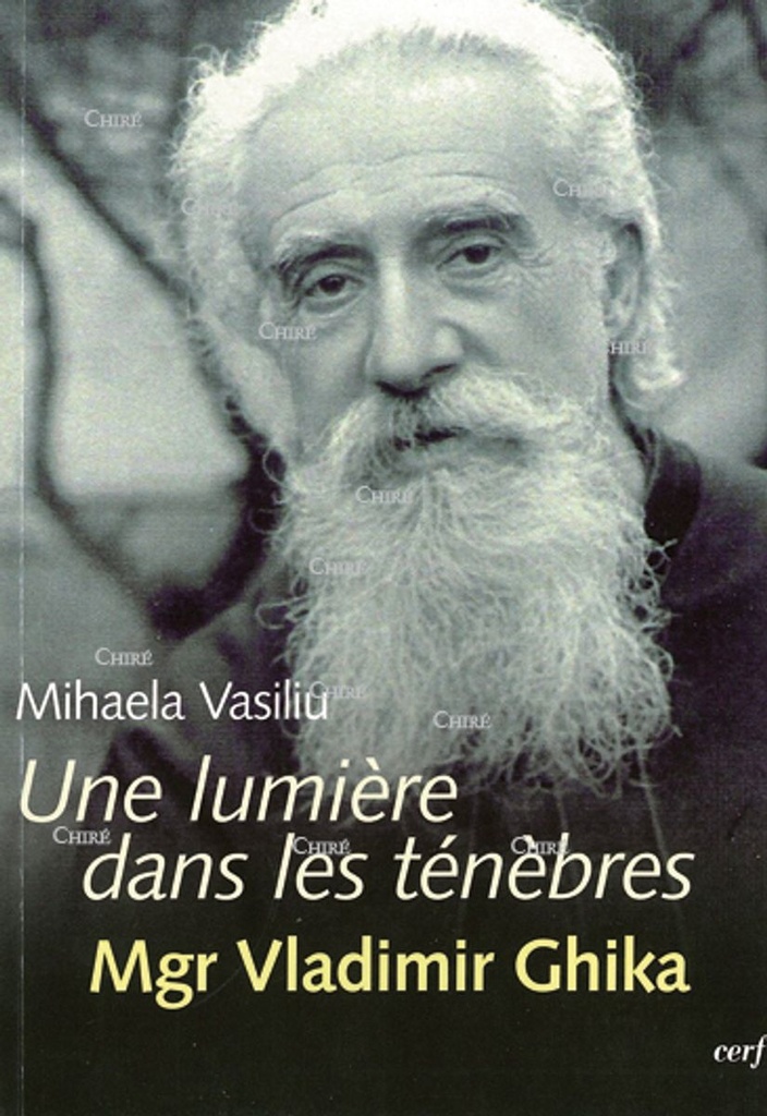 Une lumière dans les ténèbres - Mgr Vladimir Ghika
