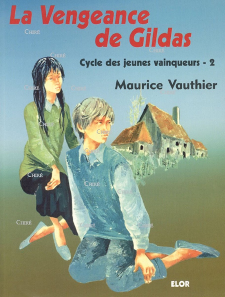 La vengeance de Gildas - Cycle des jeunes vainqueurs - 2