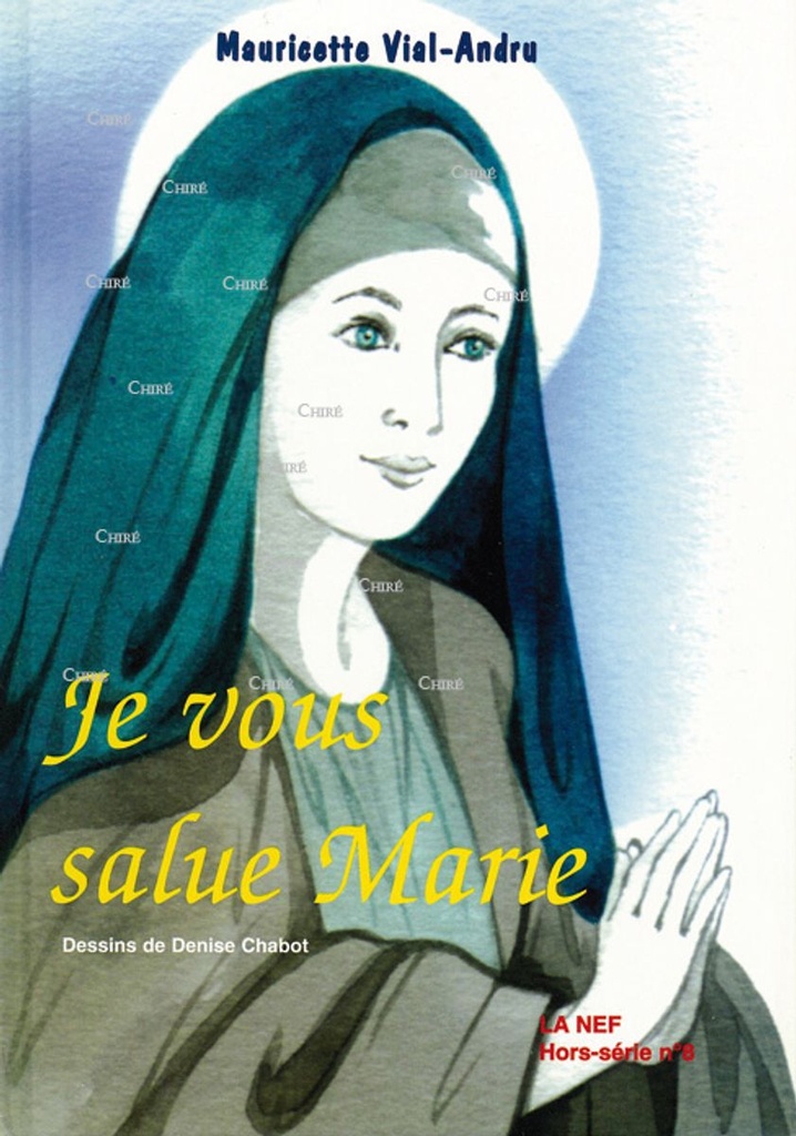 Je vous salue Marie
