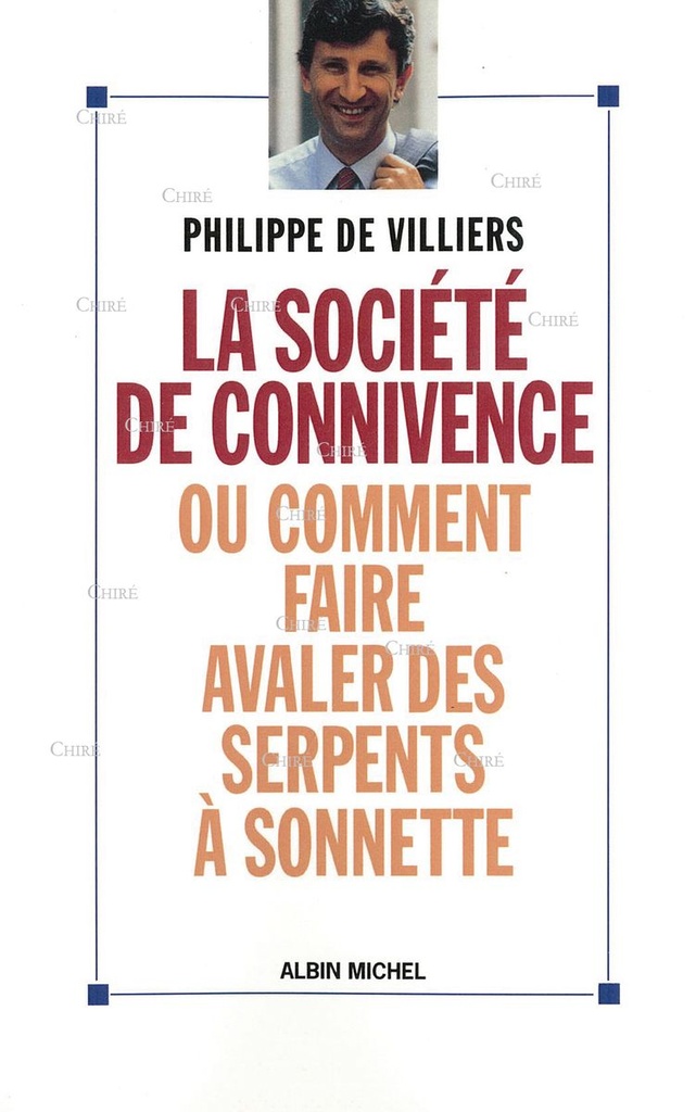 La société de connivence ou comment faire avaler des serpents à sonnettes