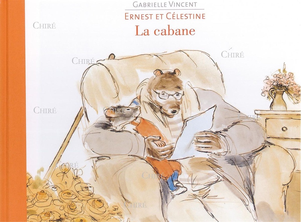 Ernest et Célestine - La cabane