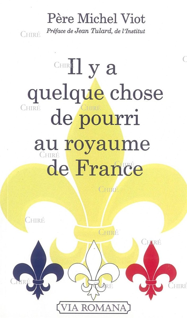 Il y a quelque chose de pourri au royaume de France