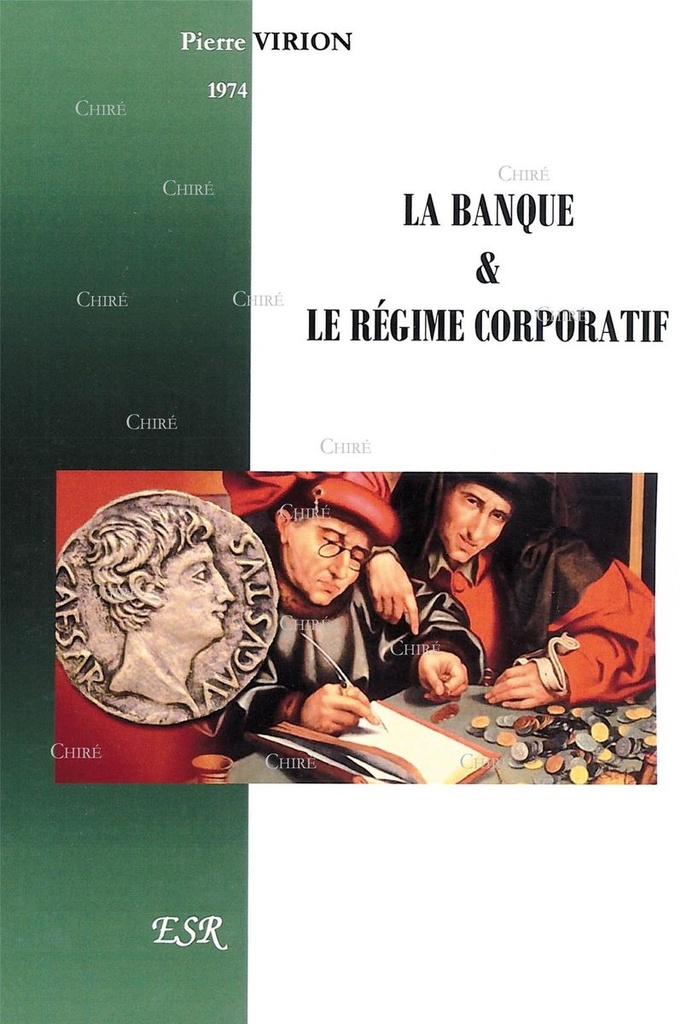 La banque et le régime corporatif