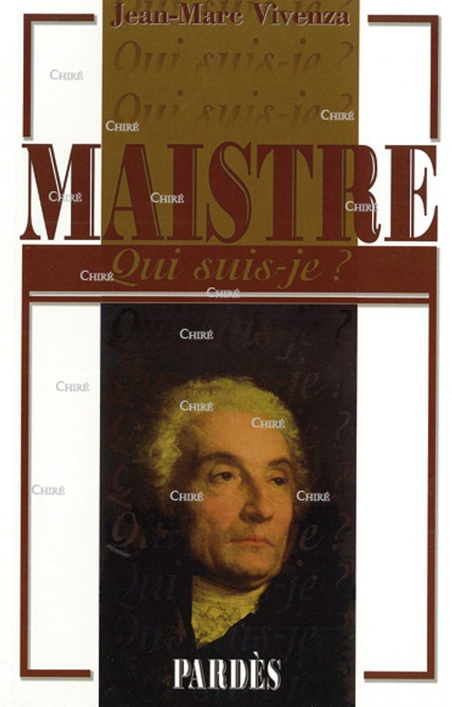 Maistre - Qui suis-je ?