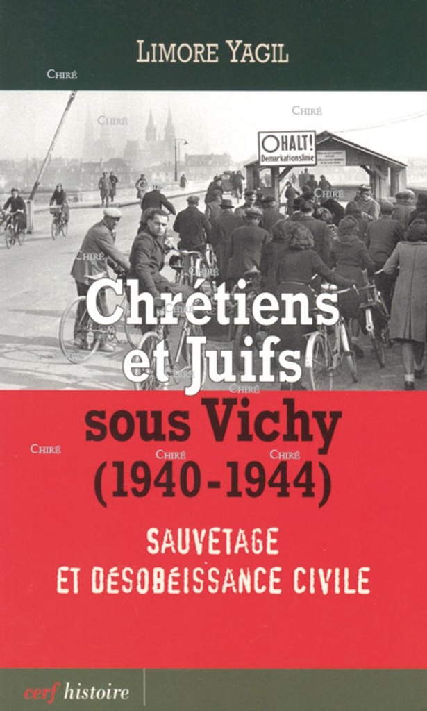 Chrétiens et juifs sous Vichy 1940-1944