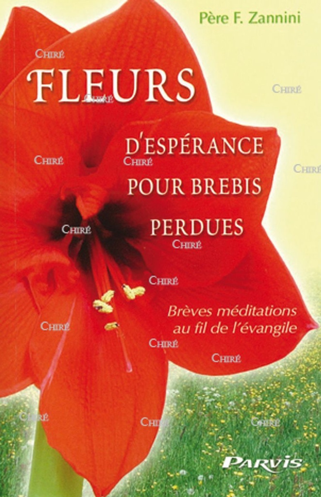 Fleurs d'espérance pour brebis perdues