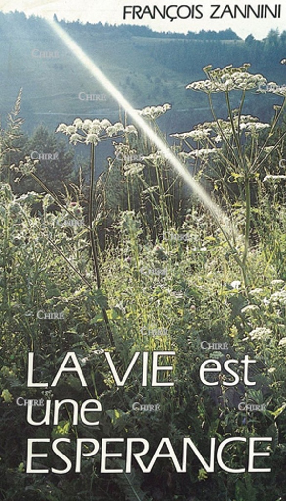 La vie est une espérance