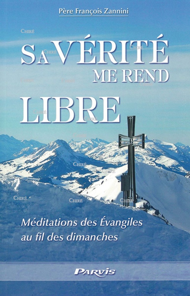 Sa vérité me rend libre