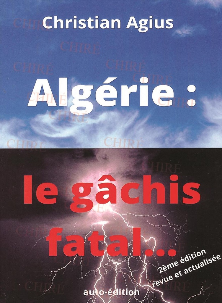 Algérie : Le gâchis fatal