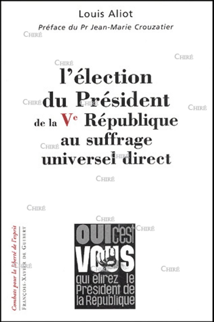 L´élection du président de la Vème république au suffrage universel direct