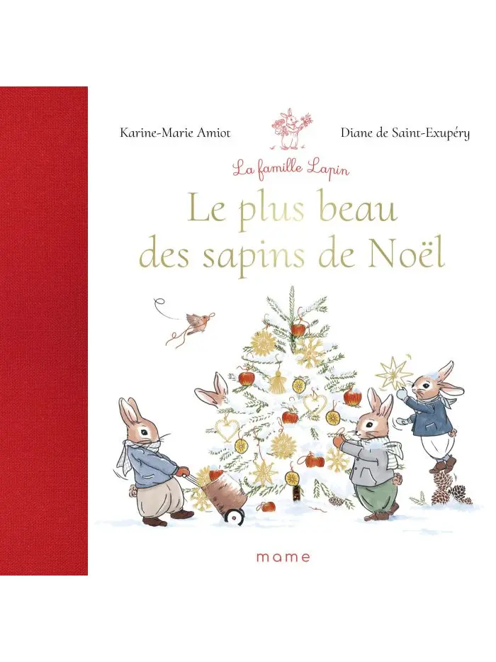 La famille Lapin - Le plus beau des sapins de Noël