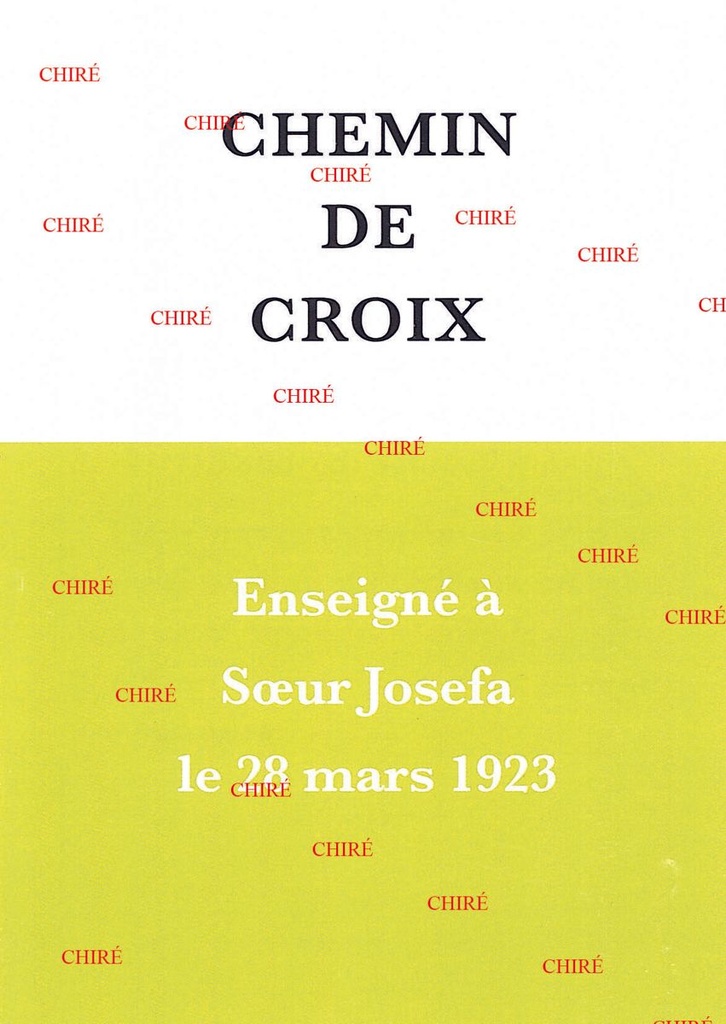 Chemin de Croix - Enseigné à Soeur Josefa le 28 mars 1923 (en couleur)