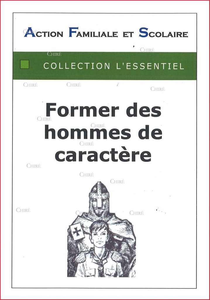 Former des hommes de caractère - Collection L´essentiel