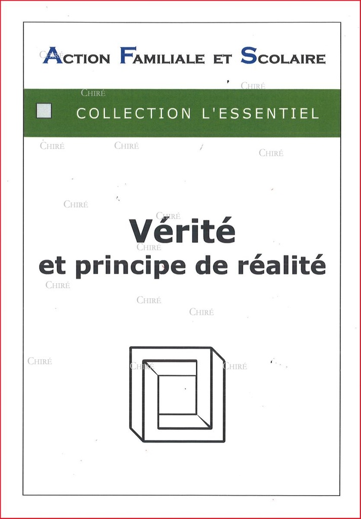 Vérité et principe de réalité - Collection L´essentiel